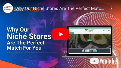 Why Our Niché Stores Are The Perfect Match For You