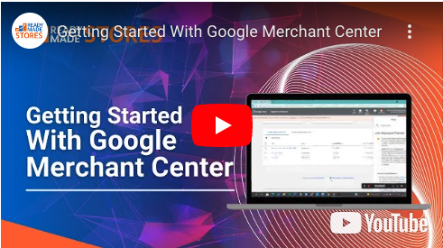 Getting Started With Google Merchant Center