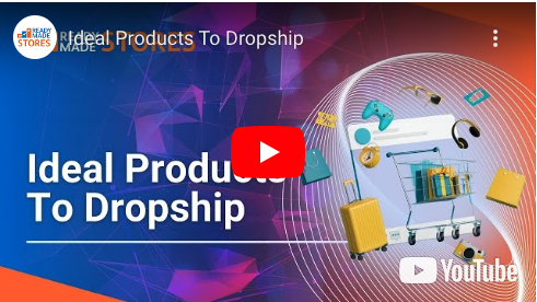 Ideal Products To Dropship