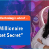 Our Millionaire Mindset Secret
